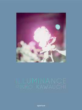 Rinko Kawauchi, <em>Illuminance</em>, 2011.